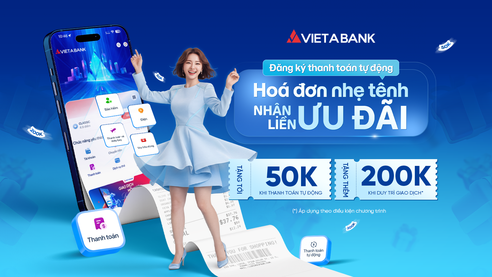 🎁 Thanh toán tự động, hóa đơn nhàn tênh - NHẬN ƯU ĐÃI LÊN TỚI 250K