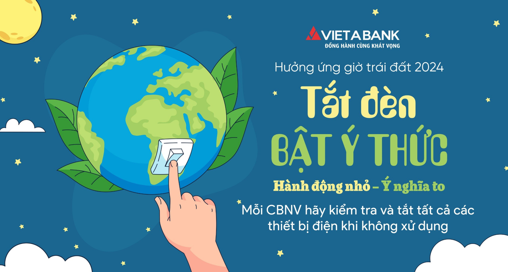 VIETABANK HƯỞNG ỨNG GIỜ TRÁI ĐẤT 2024: TIẾT KIỆM NĂNG LƯỢNG - BẢO VỆ TRÁI ĐẤT 