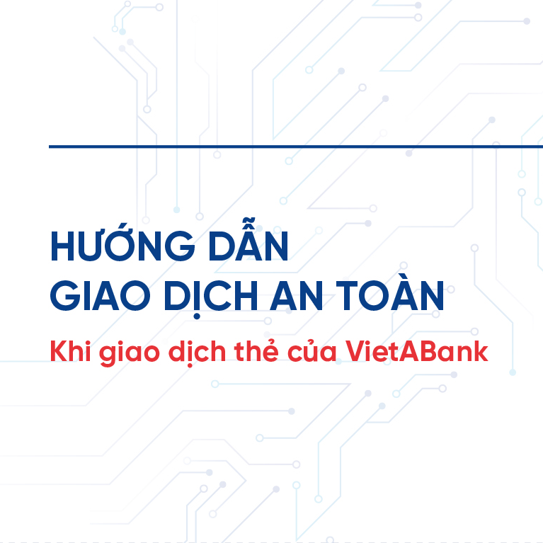 HƯỚNG DẪN GIAO DỊCH AN TOÀN THÁNG 8