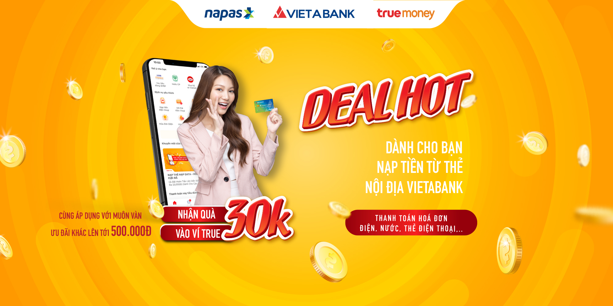 Deal Hot dành cho bạn - Nạp tiền từ Thẻ Nội địa VietABank