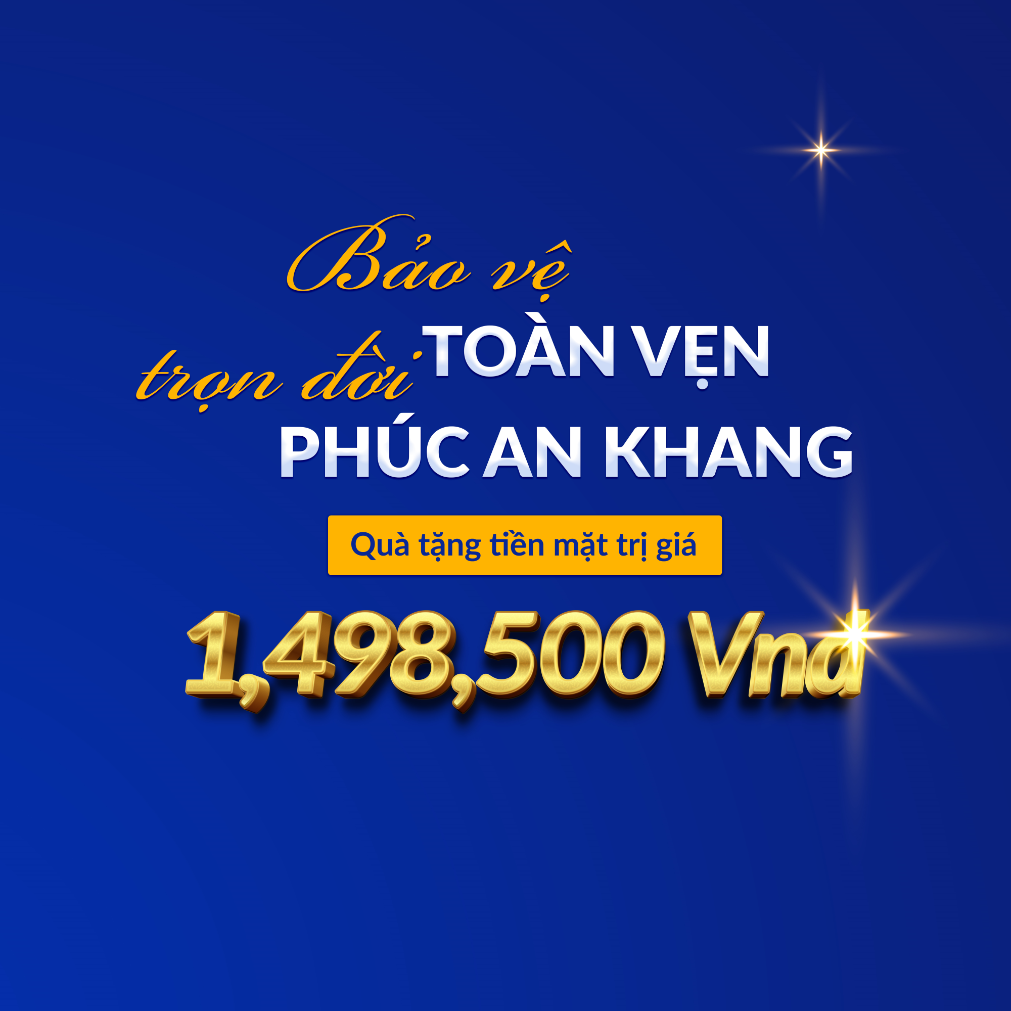 BẢO VỆ TOÀN VẸN – TRỌN ĐỜI PHÚC AN KHANG