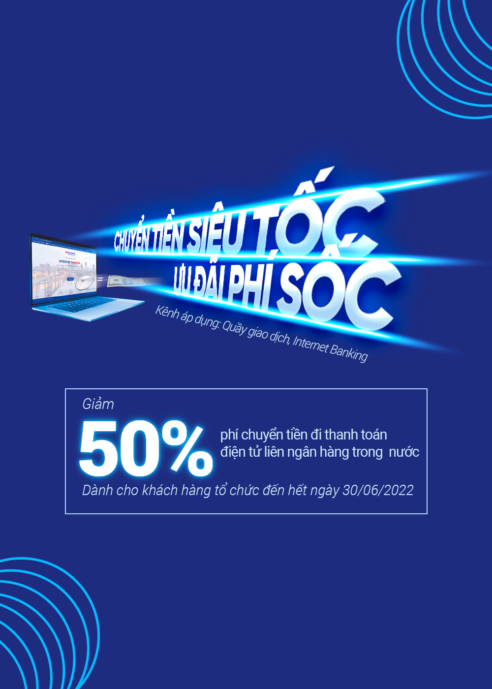 CHUYỂN TIỀN SIÊU TỐC – ƯU ĐÃI PHÍ SỐC!