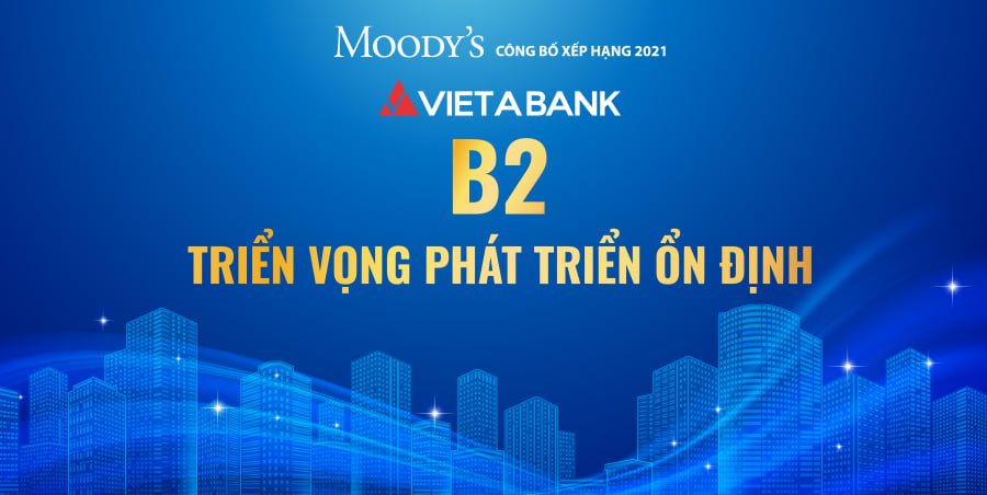 Xếp hạng tín nhiệm B2 và đánh giá triển vọng ổn định