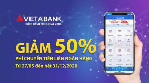 VietABank giảm 50% phí chuyển tiền liên ngân hàng