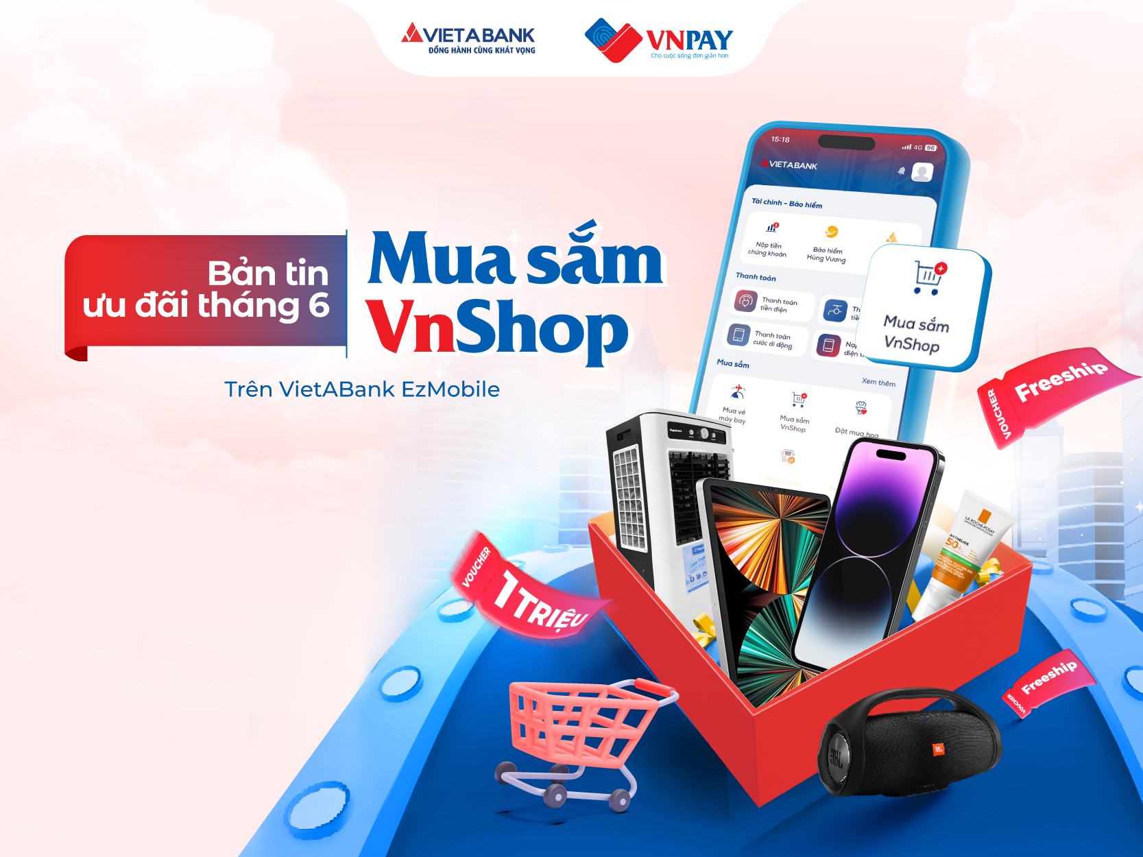 Ưu đãi hấp dẫn khi mua sắm VnShop trên VietABank EzMobile trong tháng 6