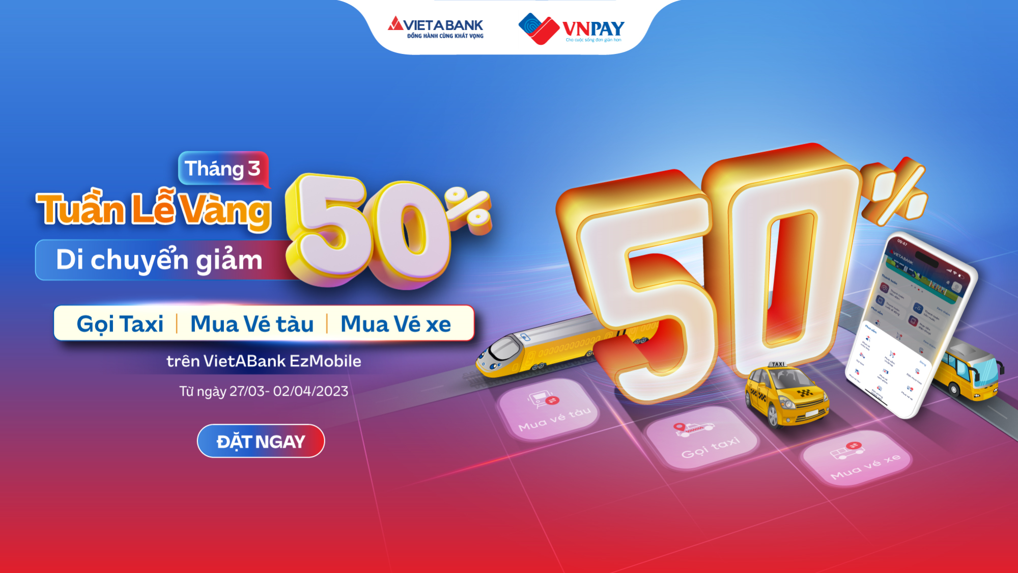 TUẦN LỄ VÀNG - GIẢM 50% DỊCH VỤ DI CHUYỂN TRÊN VIETABANK EZMOBILE