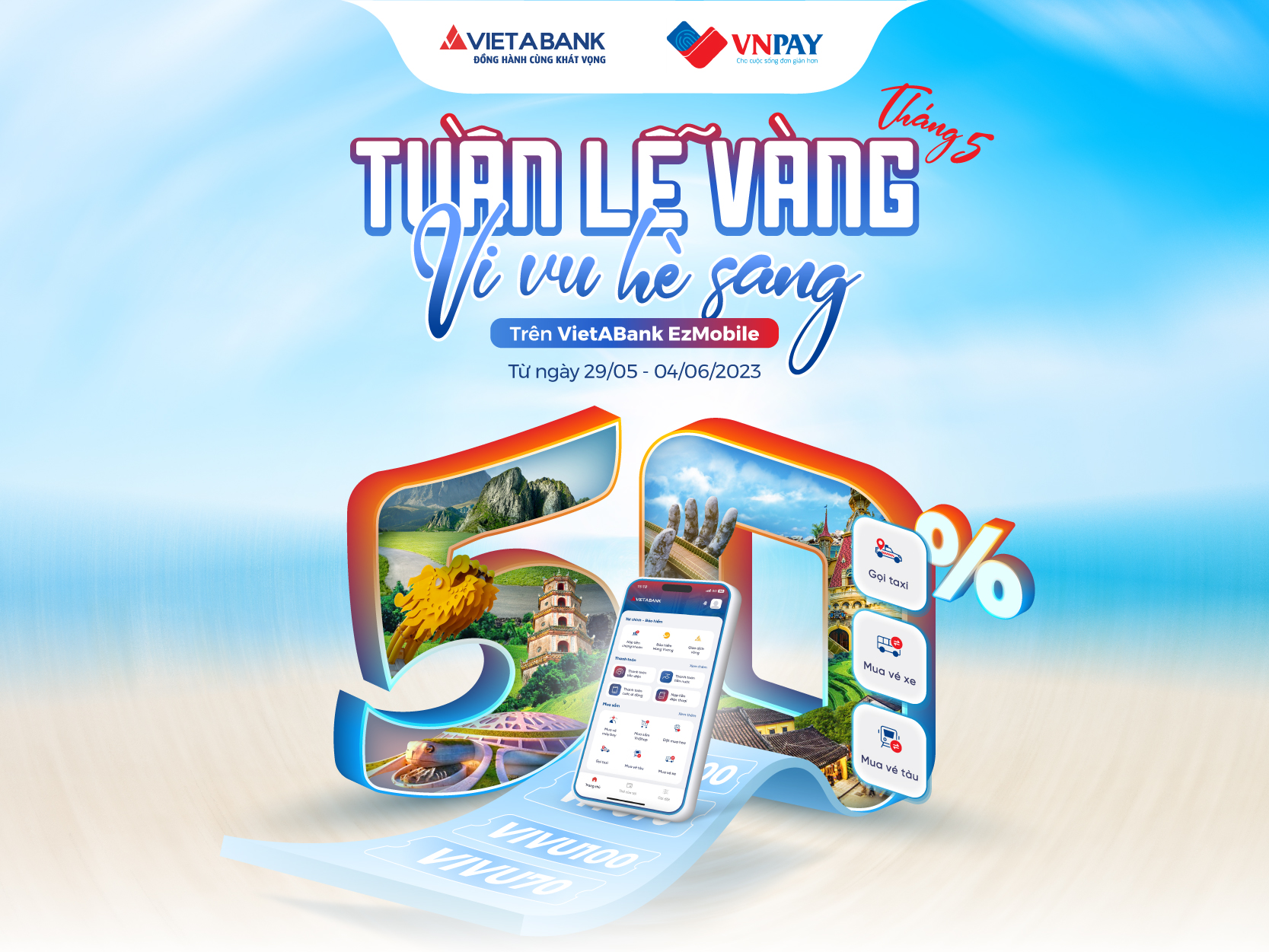 Tuần lễ Vàng - Giảm 50% vi vu hè sang