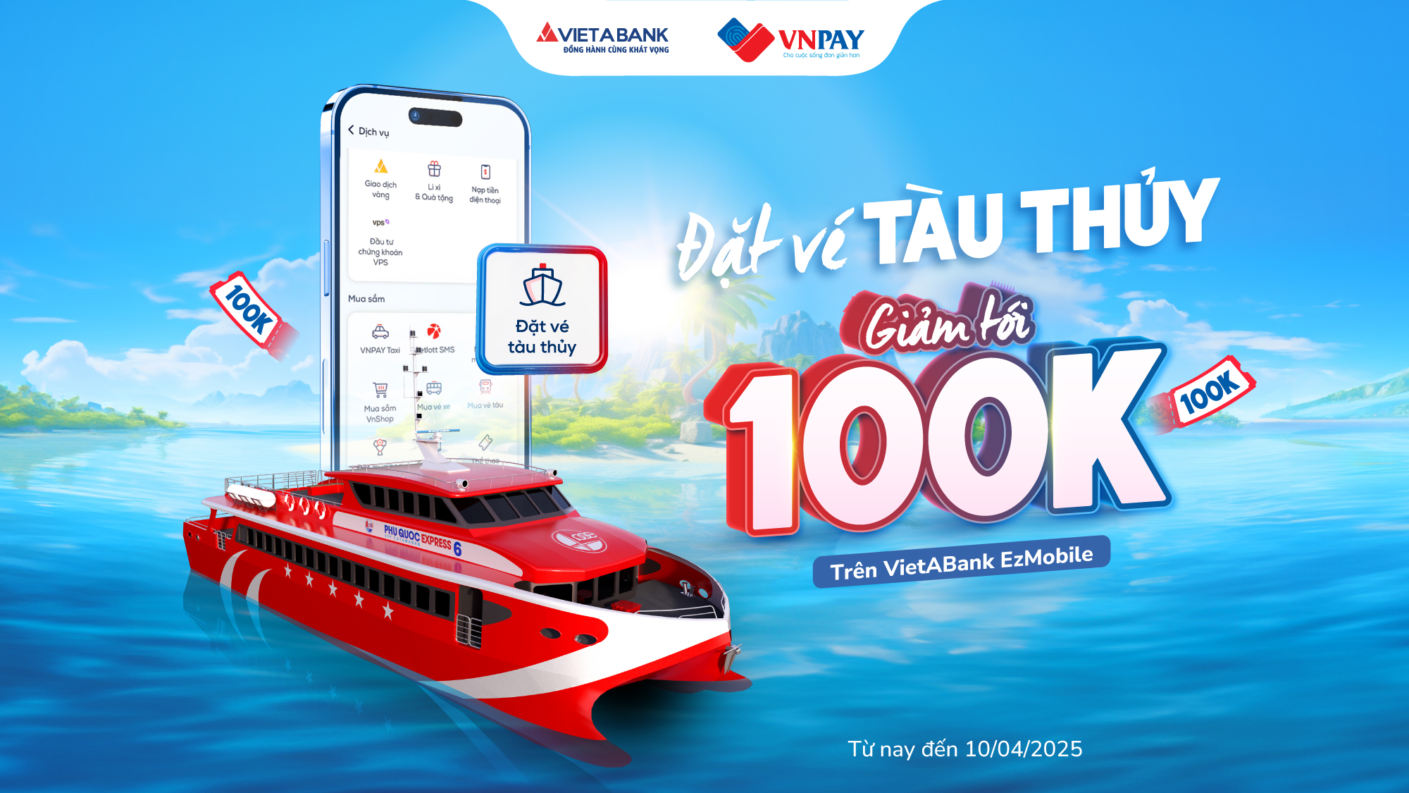 VIETABANK EZMOBILE MỞ BÁN VÉ TÀU THỦY CAO TỐC: ĐẶT VÉ DỄ DÀNG VÀ TIẾT KIỆM ĐẾN 100.000 ĐỒNG