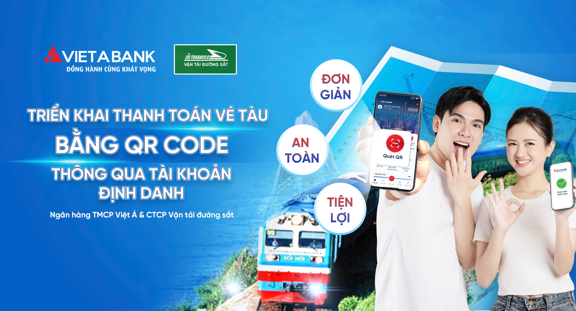 NGÂN HÀNG TMCP VIỆT Á TRIỂN KHAI CUNG CẤP DỊCH VỤ THANH TOÁN VÉ TÀU BẰNG QR CODE THÔNG QUA TÀI KHOẢN ĐỊNH DANH